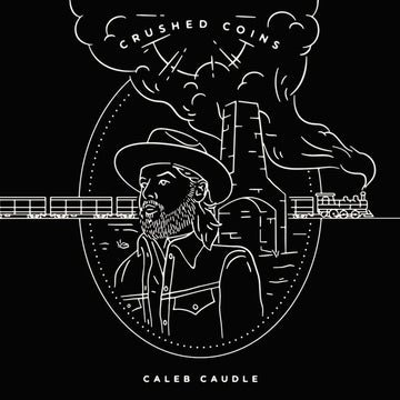 Caleb Caudle : Crushed Coins (LP)
