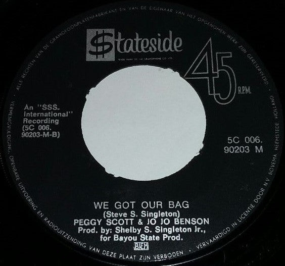 Peggy Scott & Jo Jo Benson : I Want To Love You Baby / We Got Our Bag (7", Single)