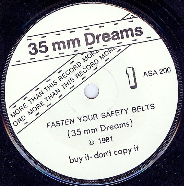 35mm Dreams : Fasten Your Safety-Belts (7")