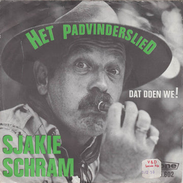 Sjakie Schram : Het Padvinderslied / Dat Doen We!  (7", Single)