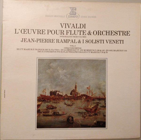 Antonio Vivaldi - Jean-Pierre Rampal & I Solisti Veneti : L'Œuvre Pour Flûte Et Orchestre (Integrale En Trois Volumes) - Vol.3 (LP, RE, Gat)