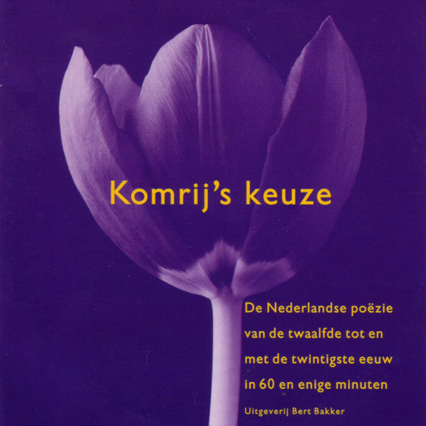 Various : Komrij's Keuze (CD)