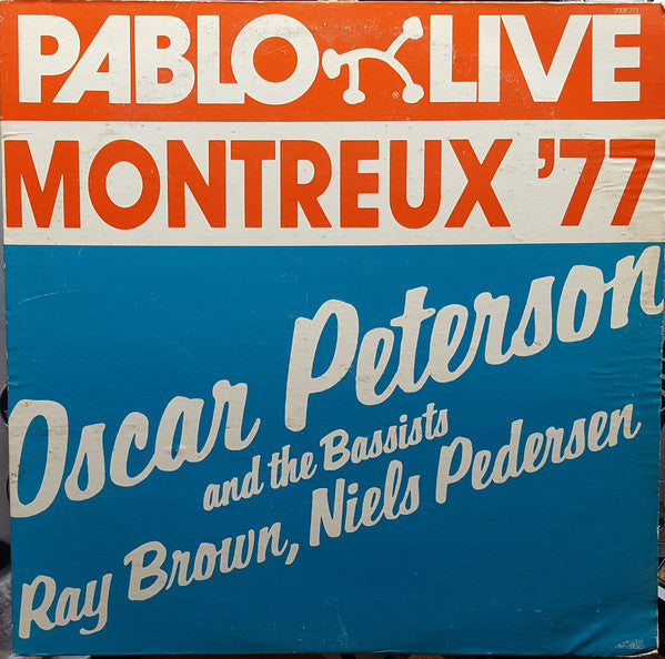 Oscar Peterson And The Bassists Ray Brown, Niels Pedersen* : Montreux '77 (LP, Album)