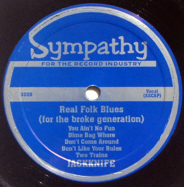 Jackknife : Real Folk Blues (For The Broke Generation) (10", EP)