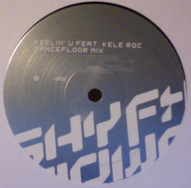 Shy FX & T Power Feat. Kele Le Roc : Feelin' U (2x12", Promo)