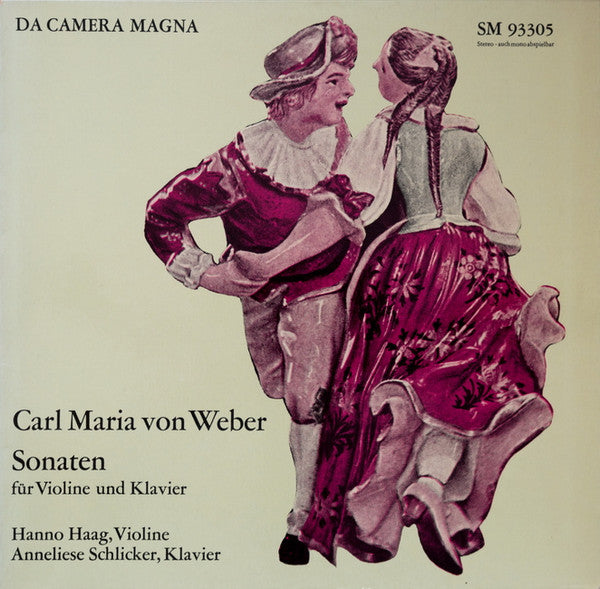 Carl Maria von Weber, Hanno Haag, Anneliese Schlicker : Sonaten für Violine Und Klavier (LP)