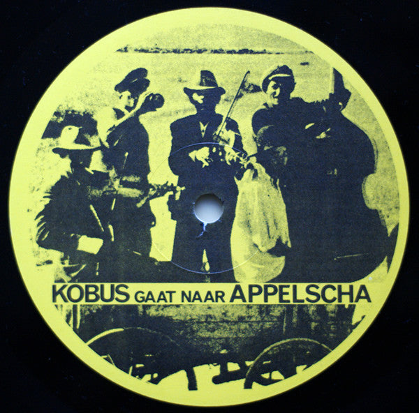 Kobus Gaat Naar Appelscha : Leave This World..... (LP)