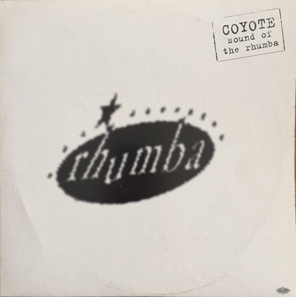 Coyote : Sound Of The Rhumba (2x12")