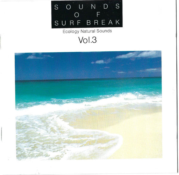 Michiko Nuki : Sounds Of Surf Break - Ecology Natural Sounds Vol.3 (CD, Album)