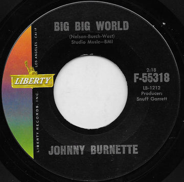 Johnny Burnette : Big Big World / Ballad Of The One Eyed Jacks (7", Mon)