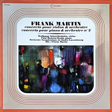 Frank Martin (3) : Concerto Pour Violon & Orchestre / Concerto Pour Piano & Orchestre No. 2 (LP, Album, Gat)