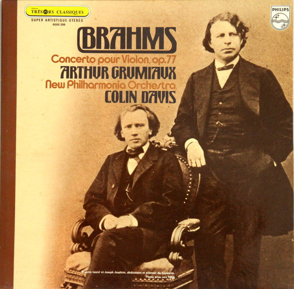 Johannes Brahms - Arthur Grumiaux, New Philharmonia Orchestra, Sir Colin Davis : Concerto Pour Violon, Op. 77 (LP, Gat)