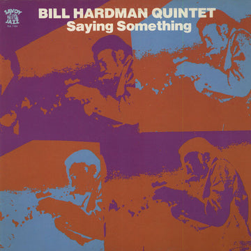 Bill Hardman Quintet : Saying Something (LP, Album, RE)