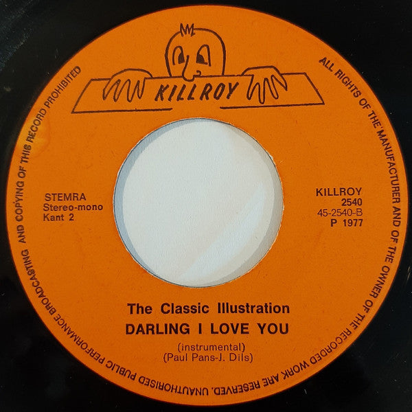 The Classic Illustration : Darling I Love You (7", Single, Mono)