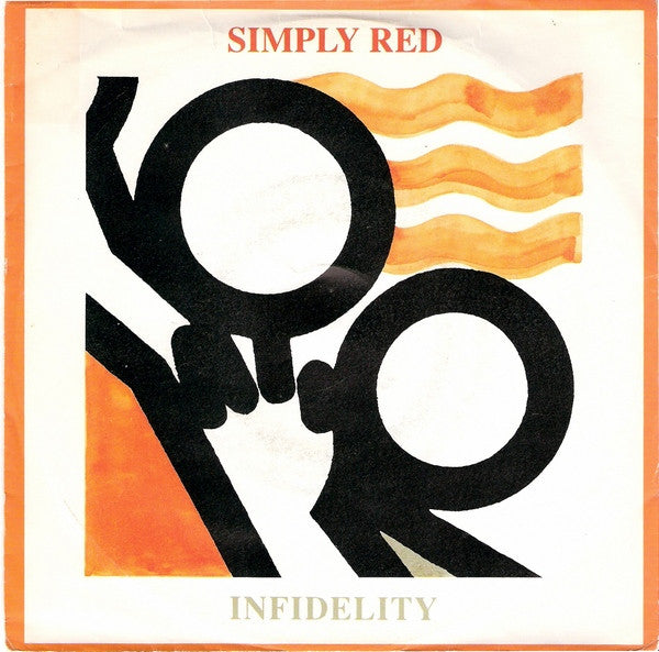 Simply Red : Infidelity (7", Single)