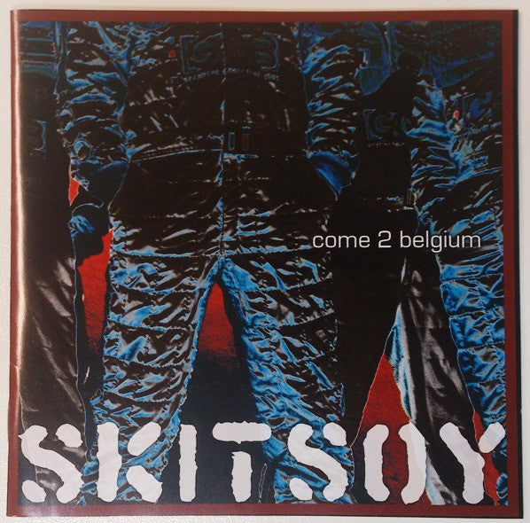 Skitsoy : Come 2 Belgium (CD, Album)