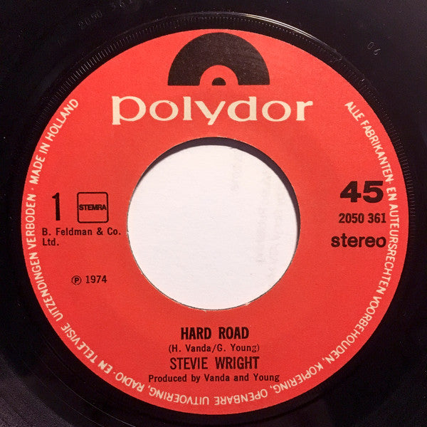Stevie Wright : Hard Road /  I Got You Good (7", Single)