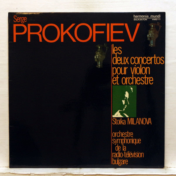 Sergei Prokofiev, Stoika Milanova, Bulgarian Radio Symphony Orchestra : Les Deux Concertos Pour Violin Et Orchestre (LP, Album)