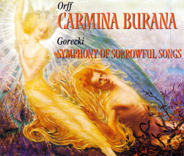 Carl Orff / Henryk Górecki : Carmina Burana / Symphony Of Sorrowful Songs (2xCD)