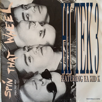 Hi Tek 3 Featuring Ya Kid K : Spin That Wheel (12", Maxi)