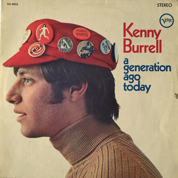 Kenny Burrell : A Generation Ago Today (LP, Album)