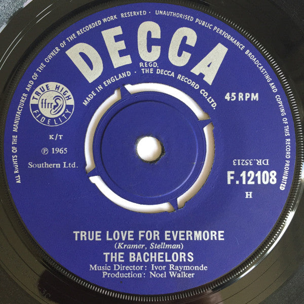 The Bachelors : True Love For Evermore / Far Far Away (7", Single, 4 P)