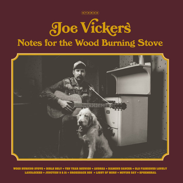 Joe Vickers (2) : Notes For The Wood Burning Stove (LP, Album, Ltd, Cle)