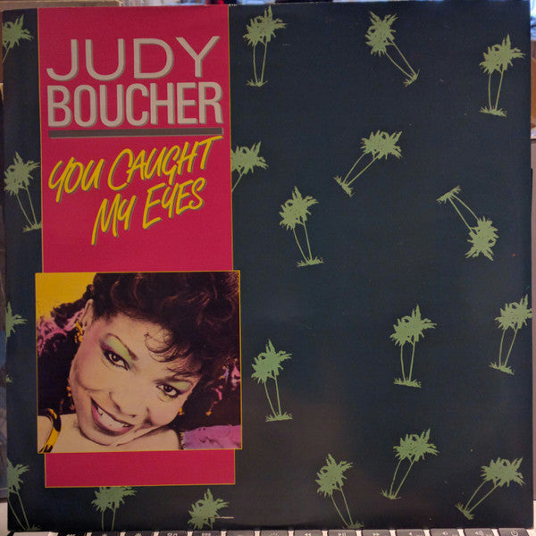 Judy Boucher : You Caught My Eyes (12")