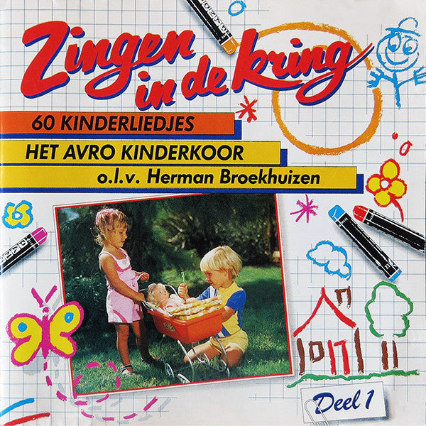 Kinderkoor Jacob Hamel o.l.v. Herman Broekhuizen : Zingen In De Kring - Deel 1 (LP, Album)