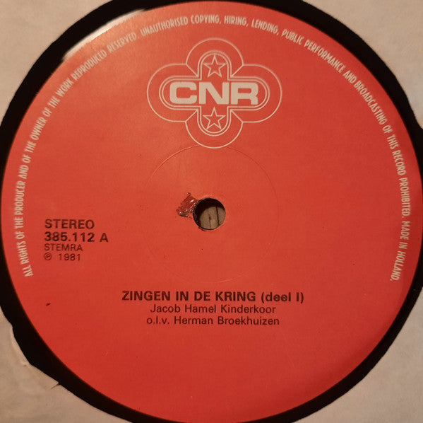 Kinderkoor Jacob Hamel o.l.v. Herman Broekhuizen : Zingen In De Kring - Deel 1 (LP, Album)