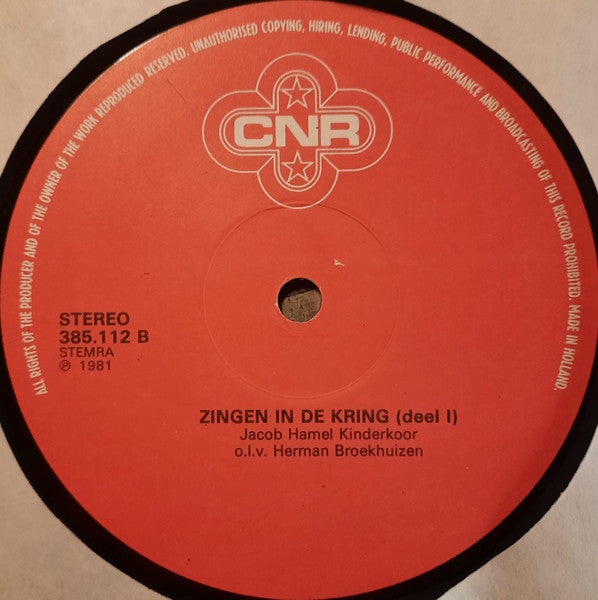 Kinderkoor Jacob Hamel o.l.v. Herman Broekhuizen : Zingen In De Kring - Deel 1 (LP, Album)