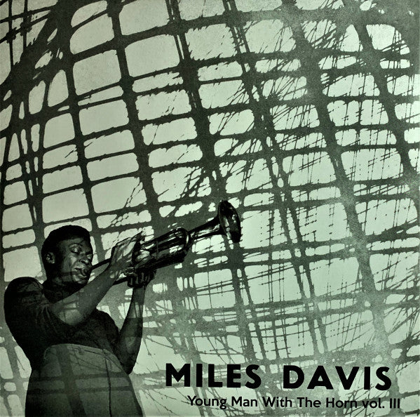 Miles Davis : Young Man With The Horn Vol. III (LP, Comp, Num, Cle)