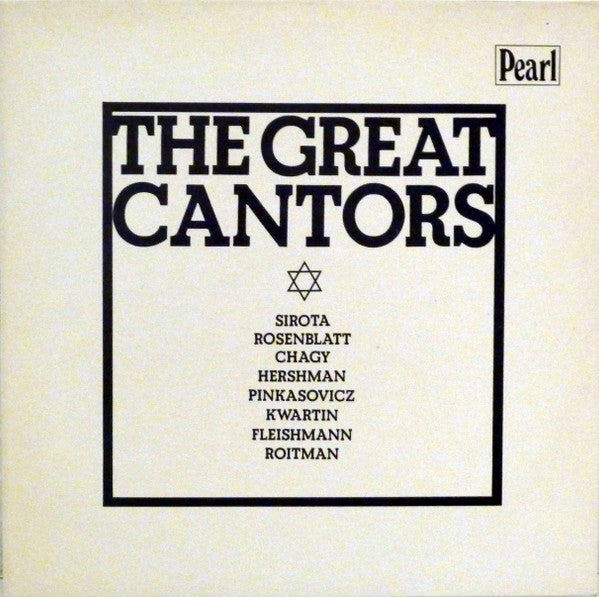 Gershon Sirota, Yossele Rosenblatt, Berele Chagy, Mordechai Hershman, Salomo Pinkasovicz, Zavel Kwartin, Hermann Fleishmann, David Roitman : The Great Cantors (LP, Comp)
