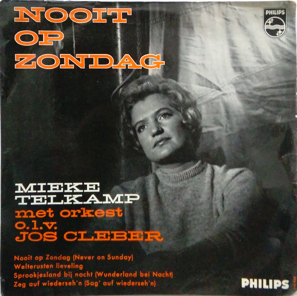 Mieke Telkamp met Orkest o.l.v. Jos Cleber : Nooit Op Zondag (7", EP)