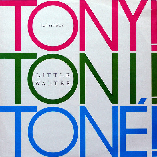 Tony! Toni! Toné! : Little Walter (12", Maxi)