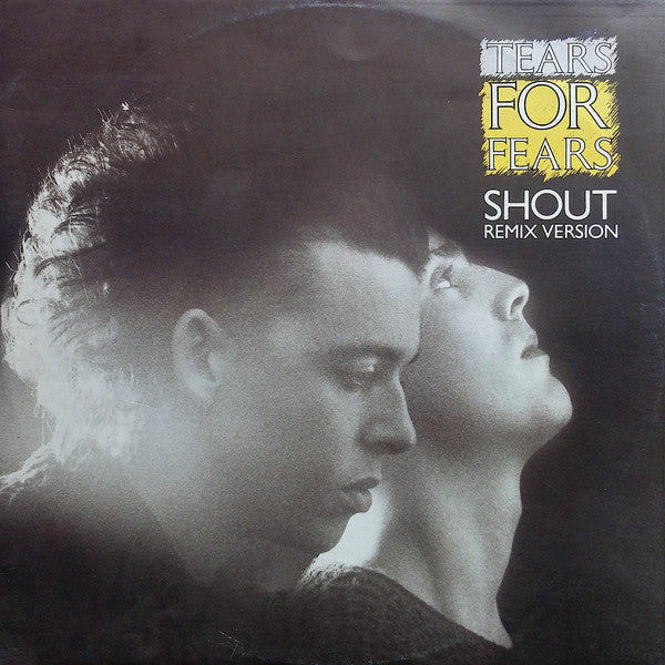 Tears For Fears : Shout (Remix Version) (12", Single)