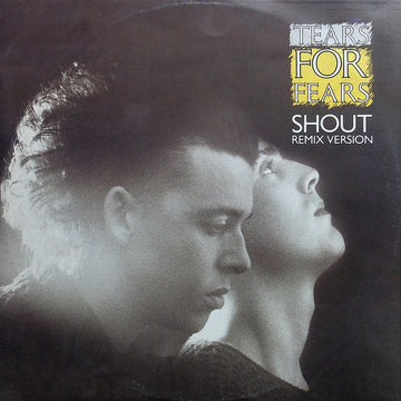 Tears For Fears : Shout (Remix Version) (12", Single)