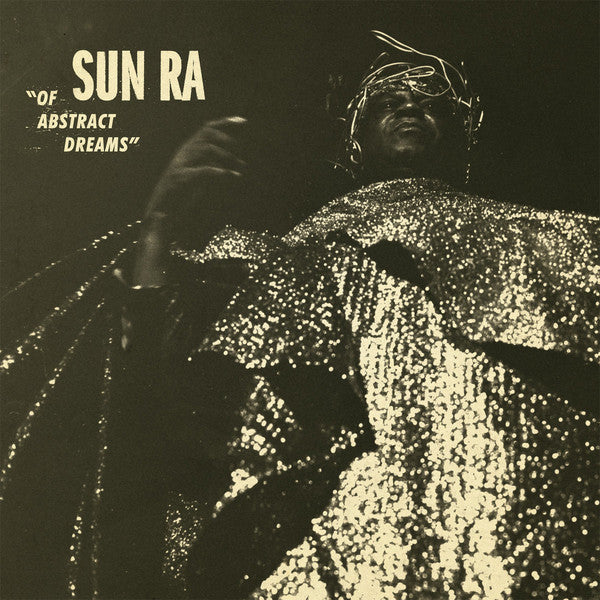 Sun Ra : Of Abstract Dreams (LP, Album)