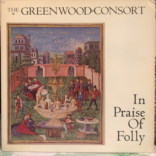 The Greenwood Consort : In Praise of Folly (LP)
