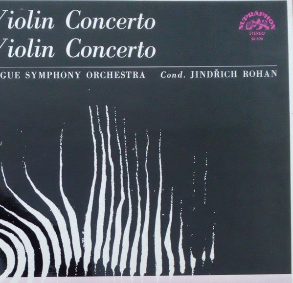 Arnold Schoenberg / Igor Stravinsky - Hyman Bress, The Prague Symphony Orchestra Cond. Jindřich Rohan : Violin Concerto / Violin Concerto (LP, RP)