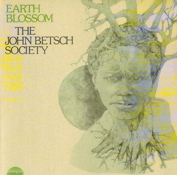 The John Betsch Society : Earth Blossom (LP, Album, RE)