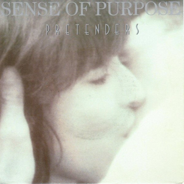 The Pretenders : Sense Of Purpose (7", Single)