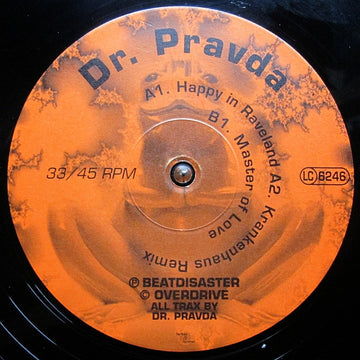 Dr. Pravda : Happy In Raveland (12")