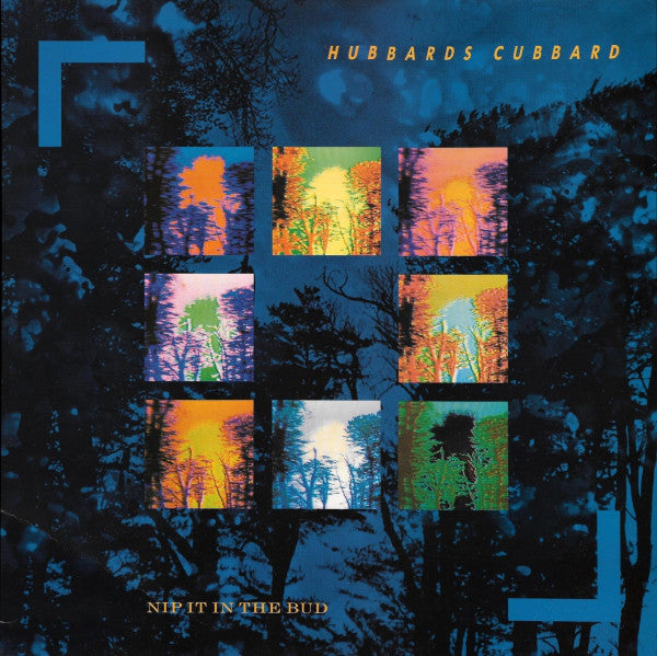 Hubbards Cubbard : Nip It In The Bud (LP, Album)