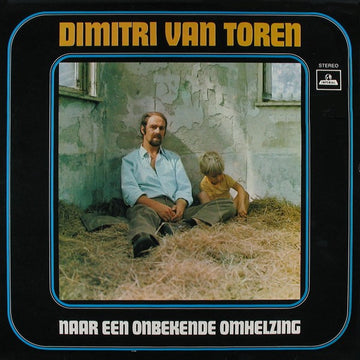 Dimitri Van Toren : Naar Een Onbekende Omhelzing (LP, Album)