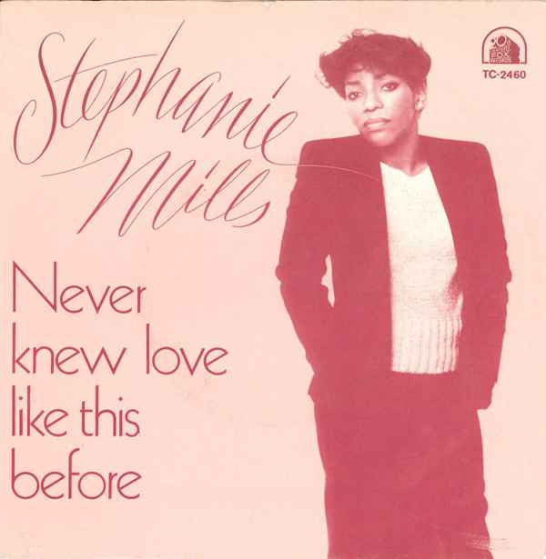 Stephanie Mills : Never Knew Love Like This Before (7", Single)