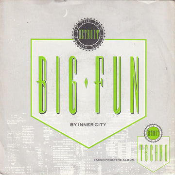 Inner City : Big Fun (7", Single)