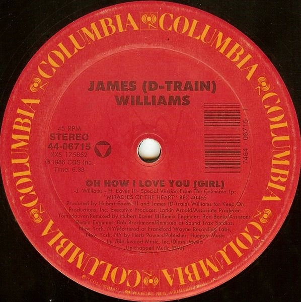 James (D-Train) Williams* : Oh How I Love You (Girl) (12")