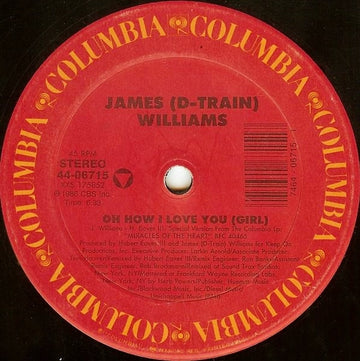 James (D-Train) Williams* : Oh How I Love You (Girl) (12")