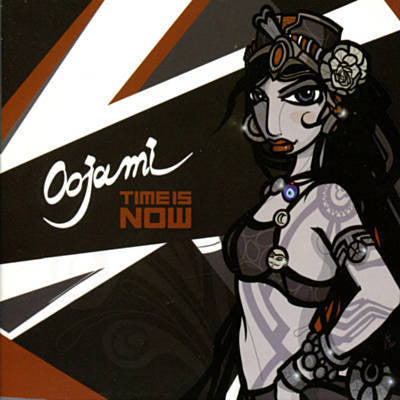 Oojami : Time Is Now (CD, Album)